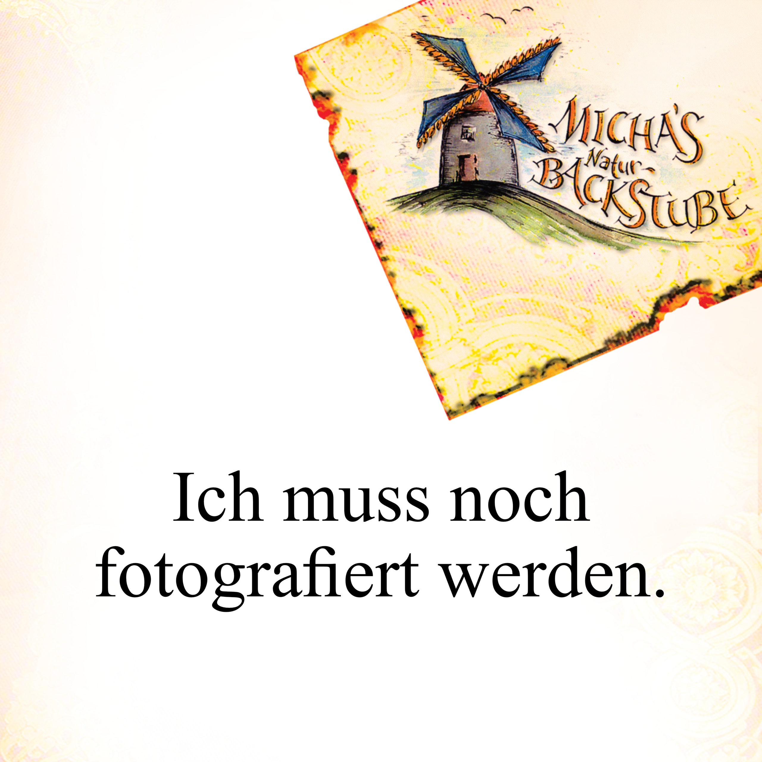 Ich muss noch fotografiert werden